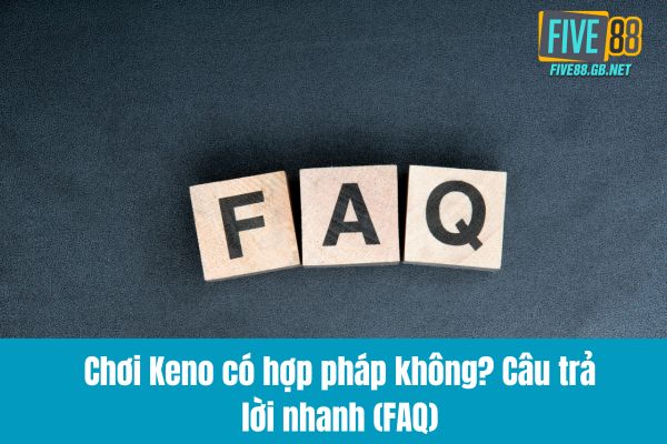 Chơi Keno có hợp pháp không